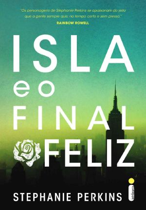 [Anna and the French Kiss 03] • Isla E O Final Feliz